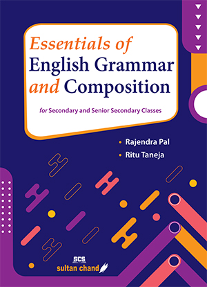 Essentials of English Grammar & Composition - Secondary & Sr. Secondary