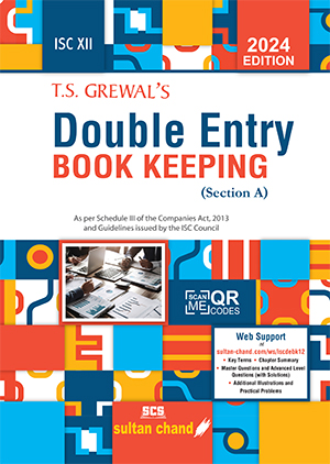 T.S. Grewal's Double Entry Book Keeping (Section A) - ISC XII (2024-25 Examination)
