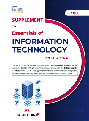 Supplement to Essentials of Information Technology for Class 10 (2024-25 Examination)