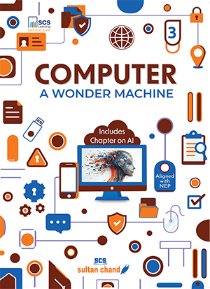Computer A Wonder Machine: Textbook for CBSE Class 3 (2024 - 25 Examination)