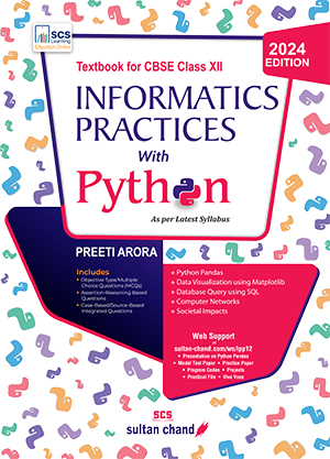 Informatics Practices with Python:  Textbook for CBSE Class XII (2024-25 Examination)