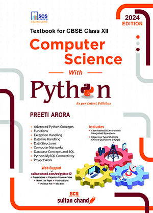 Computer Science with Python: Textbook for CBSE Class XII (2024-25 Examination)