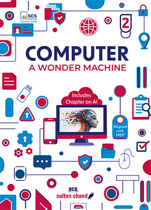 Computer A Wonder Machine: Textbook for CBSE Class 2 (2024 - 25 Examination)