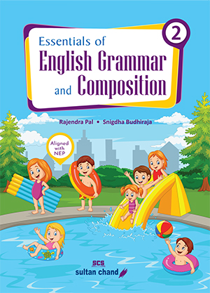 Essentials of English Grammar & Composition - 2 (2025 - 26 Session)