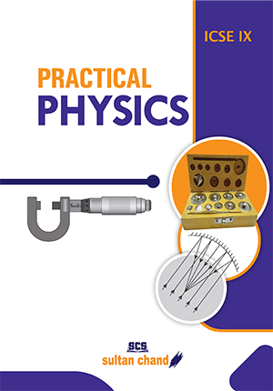 Practical Physics - IX