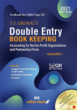 T.S. Grewal's Double Entry Book Keeping (Vol. I: Accounting for Not-for-Profit Organizations and Partnership Firms)