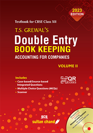 T.S. Grewal's Double Entry Book Keeping (Vol. II)- Accounting for Companies  Textbook for CBSE Class 12 (2023-24 Examination)