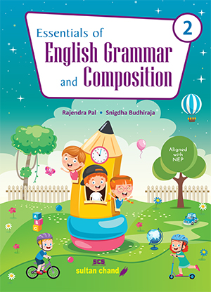 Essentials of English Grammar & Composition - 2 (2024-25 Edition)