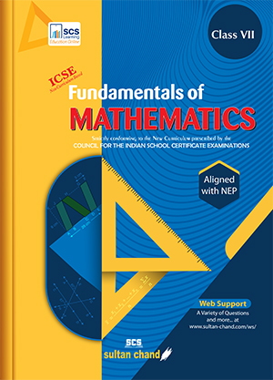 Fundamentals of Mathematics: Textbook for ICSE Class 7