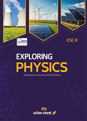 Exploring Physics - ICSE IX