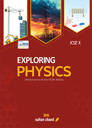 Exploring Physics - ICSE X