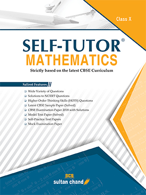 Self-Tutor Mathematics - CBSE X