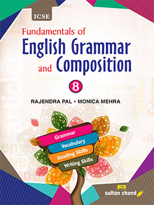 Fundamentals of English Grammar and Composition - ICSE 8