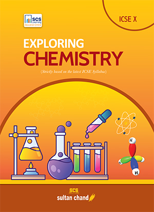Exploring Chemistry - ICSE X