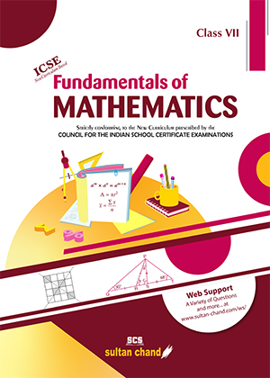 Fundamentals of Mathematics - ICSE 7