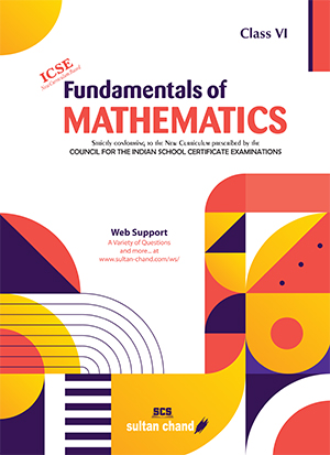 Fundamentals of Mathematics - ICSE 6