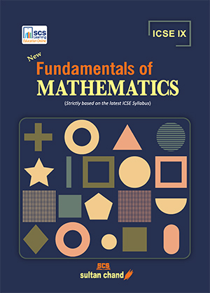 Fundamentals of Mathematics - ICSE IX