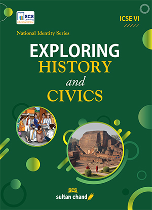 Exploring History & Civics: Textbook for ICSE Class 6 