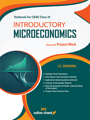 Introductory Microeconomics - A Textbook for CBSE Class XI