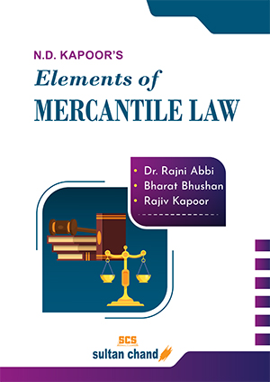 N.D. Kapoor's Elements of Mercantile Law