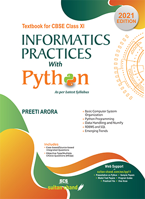 Informatics Practices with Python: A Textbook for CBSE Class XI