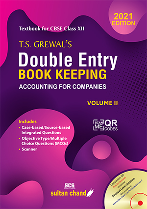 T.S. Grewal's Double Entry Book Keeping (Vol. II: Accounting for Companies)