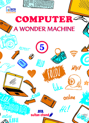 Computer: A Wonder Machine - 5