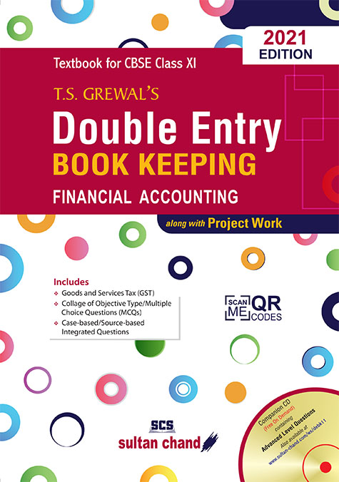 T.S. Grewal's Double Entry Book Keeping (Financial Accounting) 