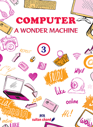 Computer: A Wonder Machine - 3