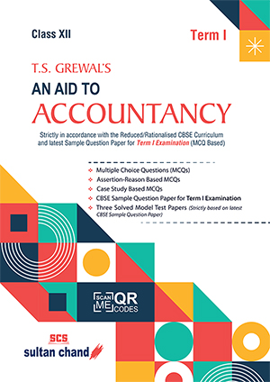 T.S. Grewal's An Aid to Accountancy - CBSE XII