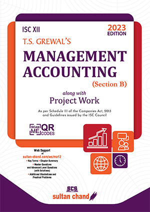 T.S. Grewal's Management Accounting - ISC XII (Section B)