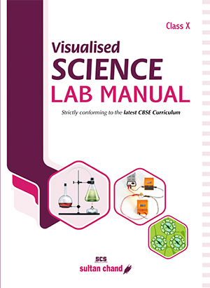 Visualised Science Lab Manual - X