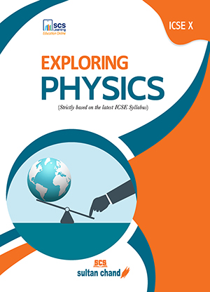 Exploring Physics - ICSE X