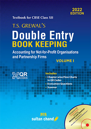 T.S. Grewal's Double Entry Book Keeping (Vol. I): Accounting for Not-for-Profit Organizations and Partnership Firms