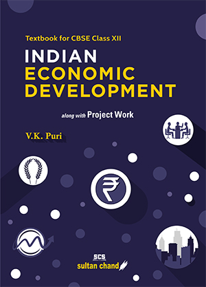 Indian Economics Development: Textbook for CBSE Class XII