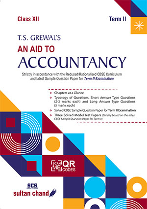 T.S. Grewal's An Aid to Accountancy - CBSE XII
