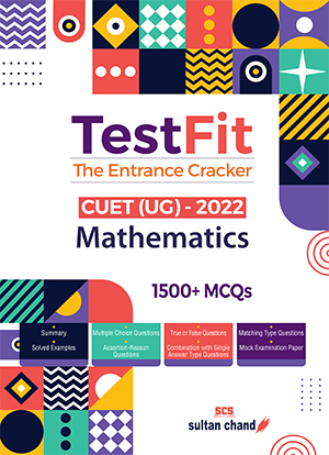 TestFit - The Entrance Cracker: Mathematics (CUET -2022)
