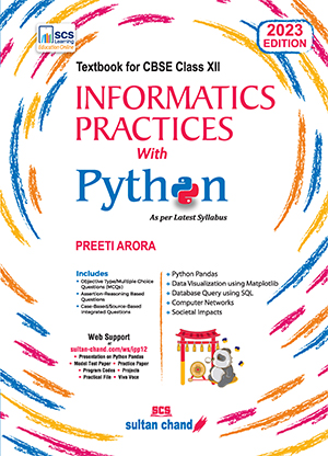 Informatics Practices with Python:  Textbook for CBSE Class XII (2023-24 Examination)
